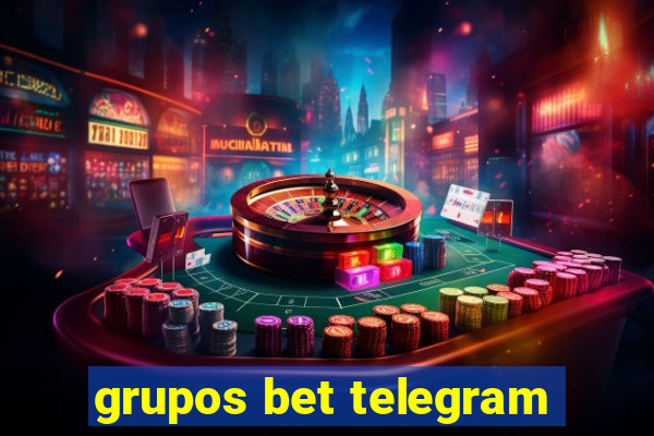 grupos bet telegram